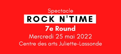 7e round de ROCK N TIME